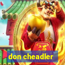 don cheadler