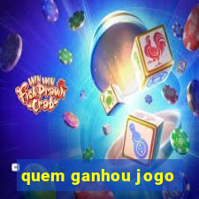 quem ganhou jogo