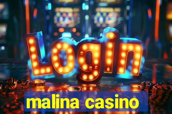 malina casino