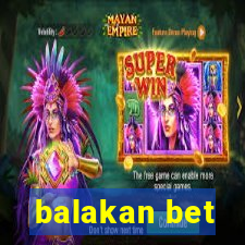 balakan bet