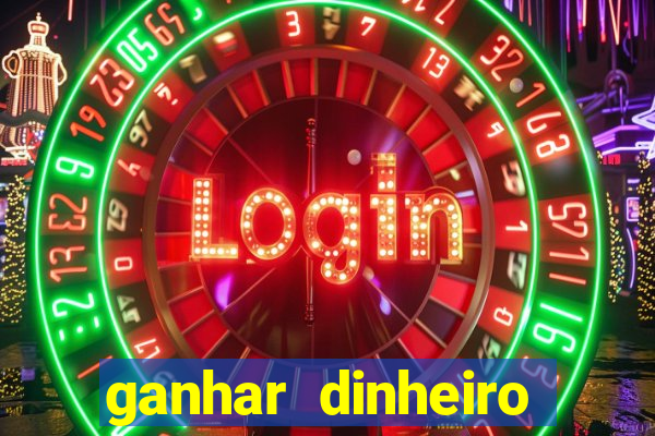 ganhar dinheiro online com jogos