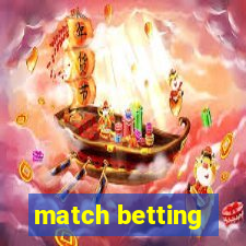 match betting