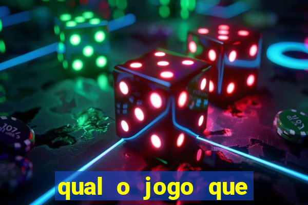 qual o jogo que realmente dá dinheiro