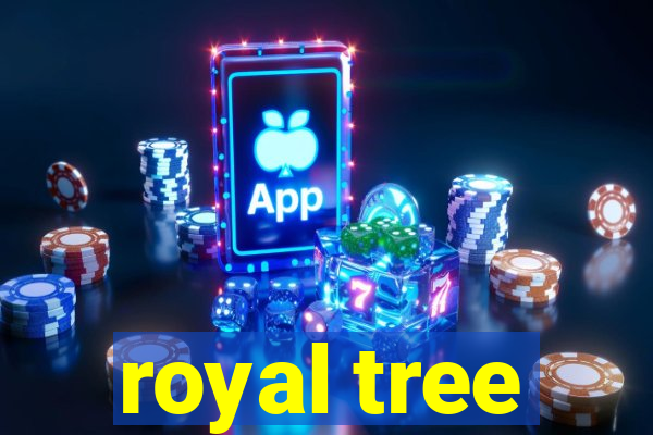 royal tree