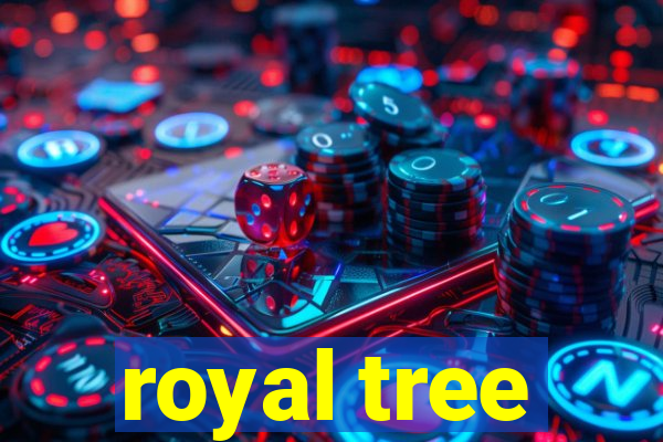 royal tree