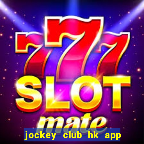 jockey club hk app mark six