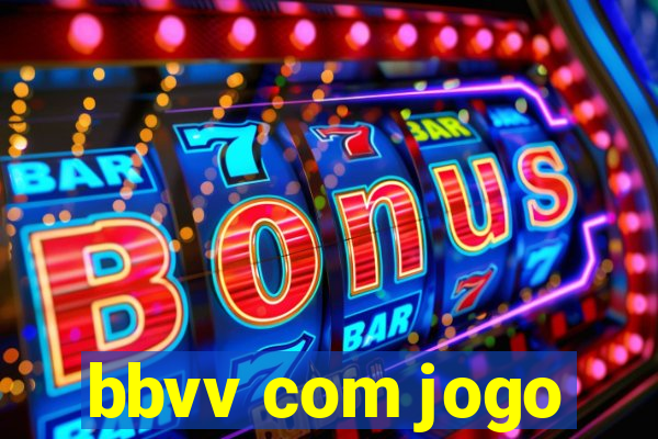 bbvv com jogo