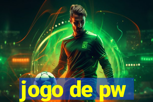 jogo de pw