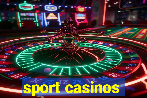 sport casinos