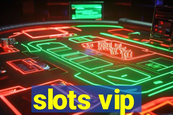 slots vip