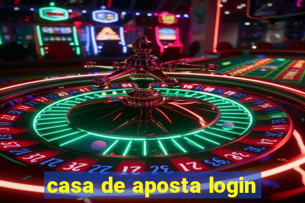 casa de aposta login