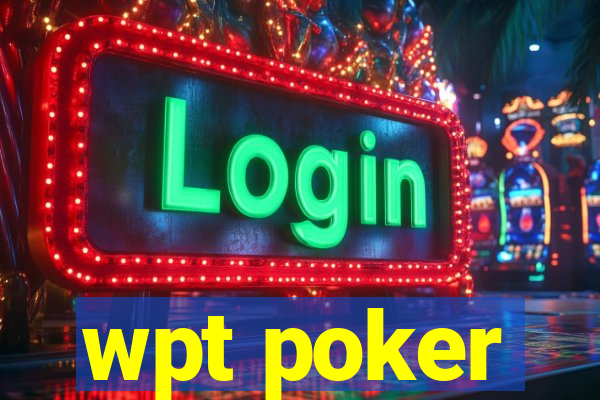 wpt poker