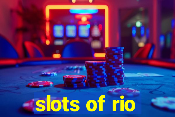 slots of rio