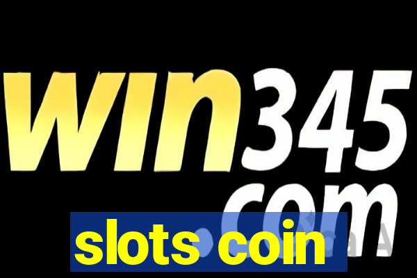 slots coin