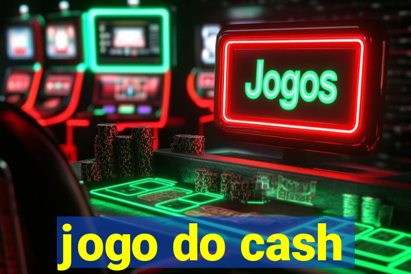 jogo do cash