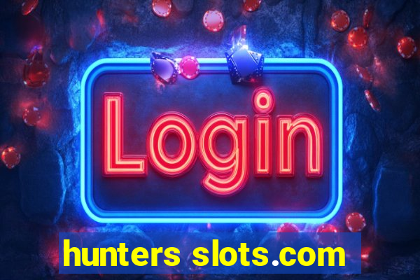 hunters slots.com