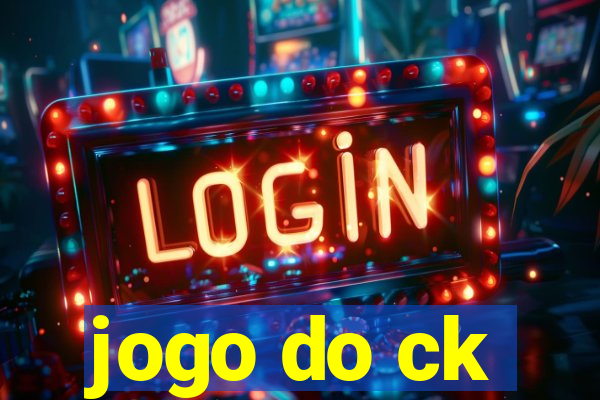 jogo do ck