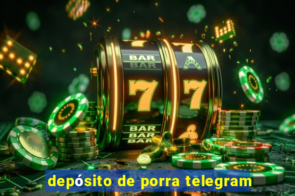 depósito de porra telegram