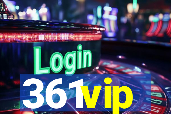 361vip