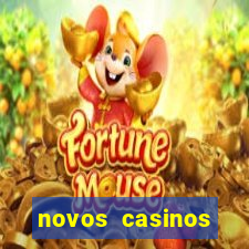 novos casinos online 2024