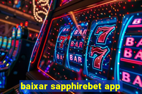 baixar sapphirebet app