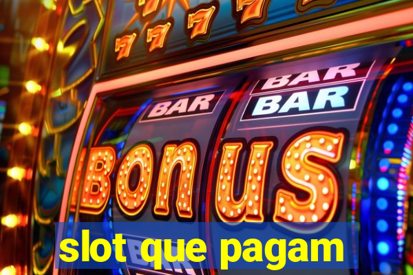 slot que pagam