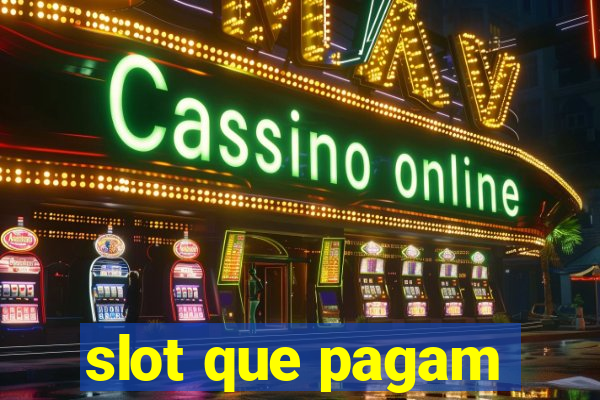 slot que pagam