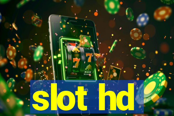 slot hd