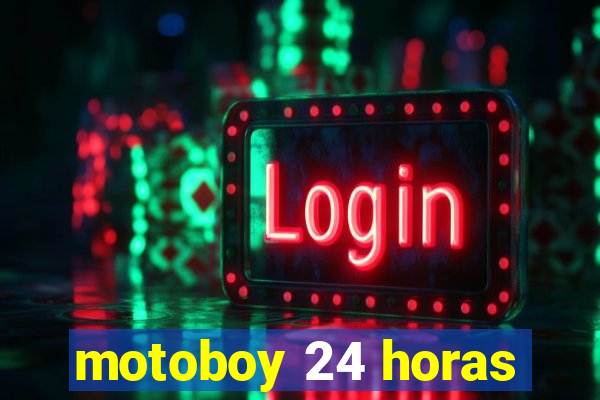 motoboy 24 horas