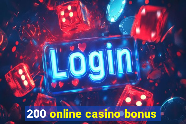 200 online casino bonus