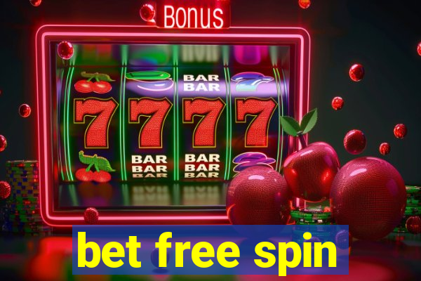 bet free spin