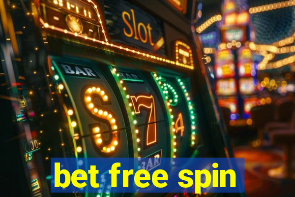 bet free spin