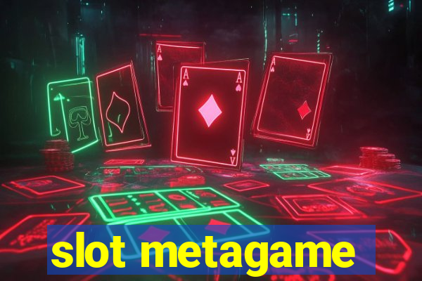 slot metagame