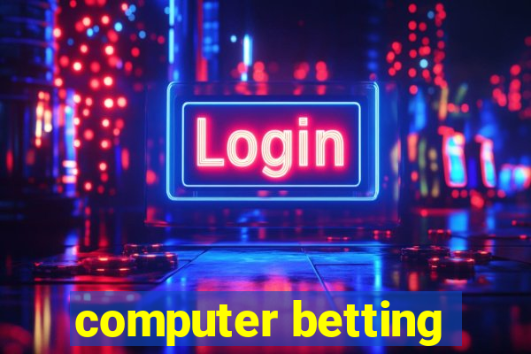 computer betting