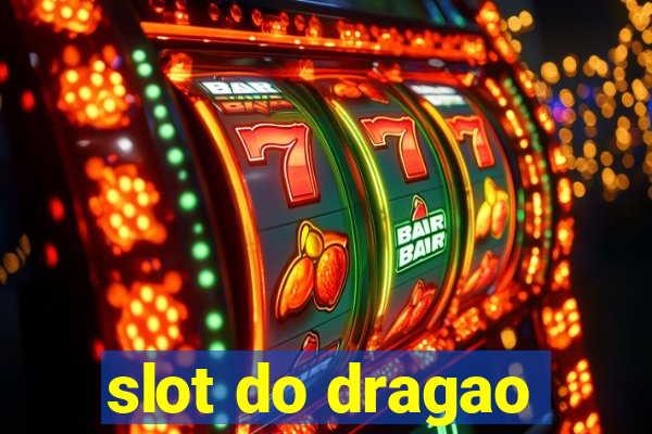 slot do dragao