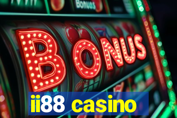 ii88 casino