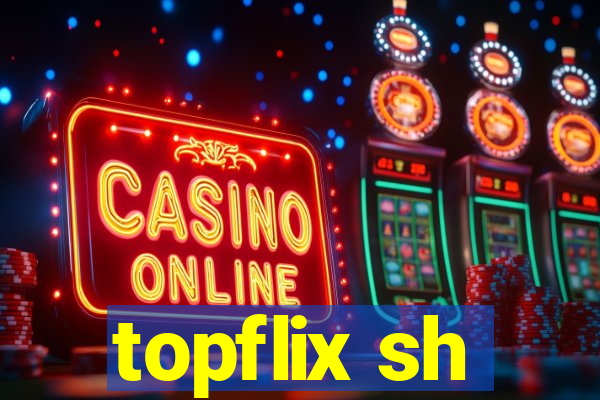 topflix sh