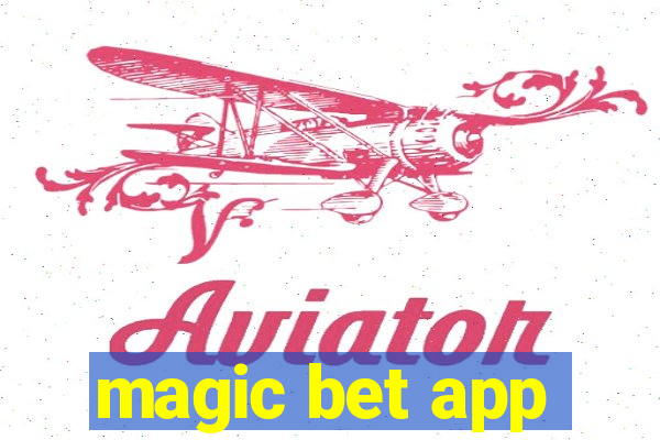 magic bet app