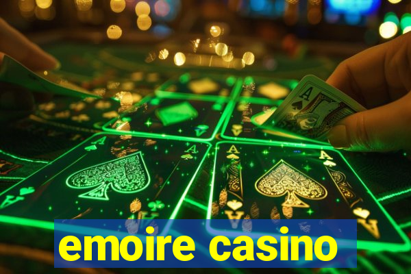 emoire casino