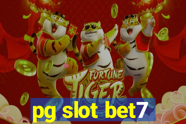 pg slot bet7