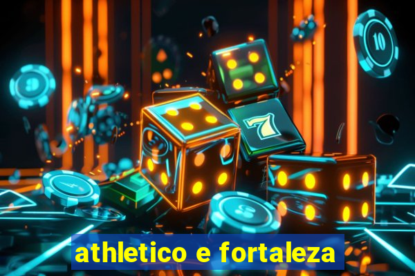 athletico e fortaleza