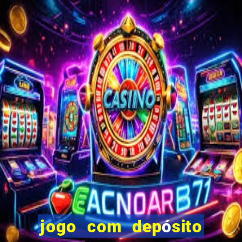 jogo com depósito de 10 reais