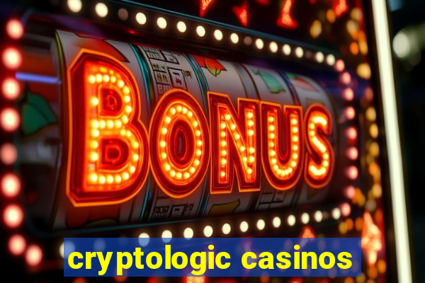 cryptologic casinos