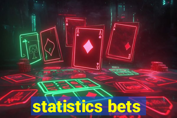 statistics bets