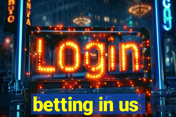 betting in us