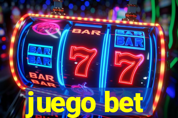 juego bet