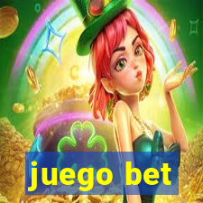 juego bet