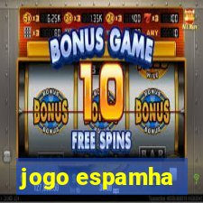 jogo espamha