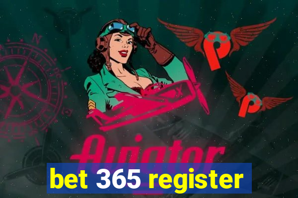 bet 365 register