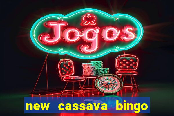 new cassava bingo sites 2023